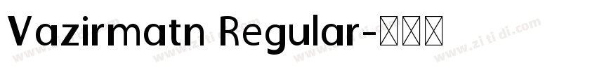 Vazirmatn Regular字体转换